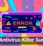 New Antivirus Killer Surfaces